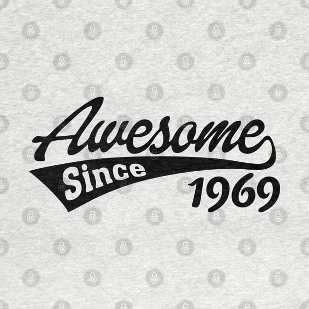 Awesome since 1969 by TheArtism